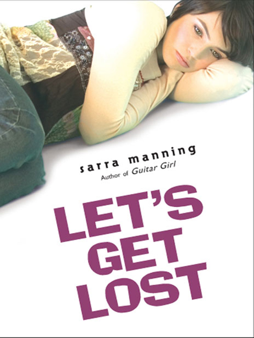 Title details for Let's Get Lost by Sarra Manning - Available